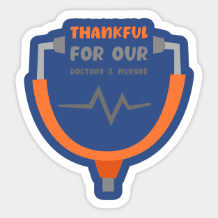 Thankful for our Doctors Sticker